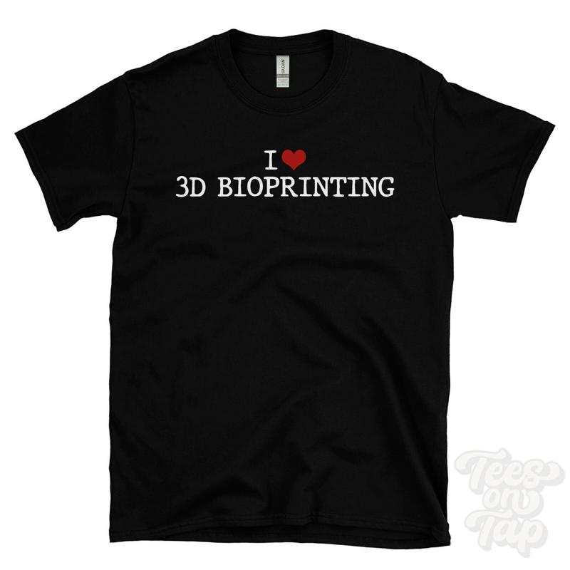 ICH LIEBE 3D BIOPRINTING T-SHI – 3D Printing For Medical Bewertung und Preis
